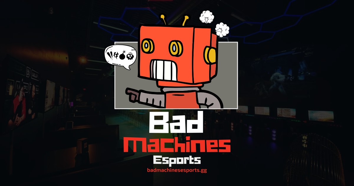 Team | Bad Machines Esports